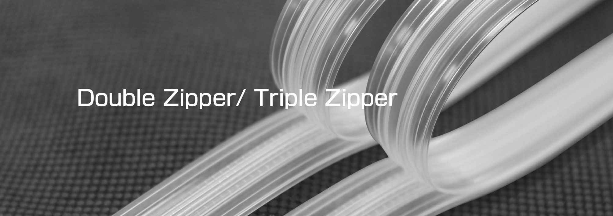 Double Zipper and Triple Zipper